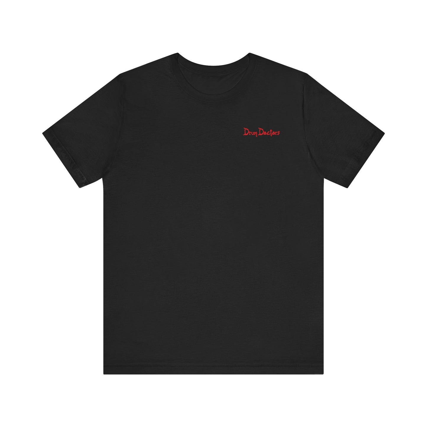 "Dont F?@# Around" Drum Doctors T-Shirt