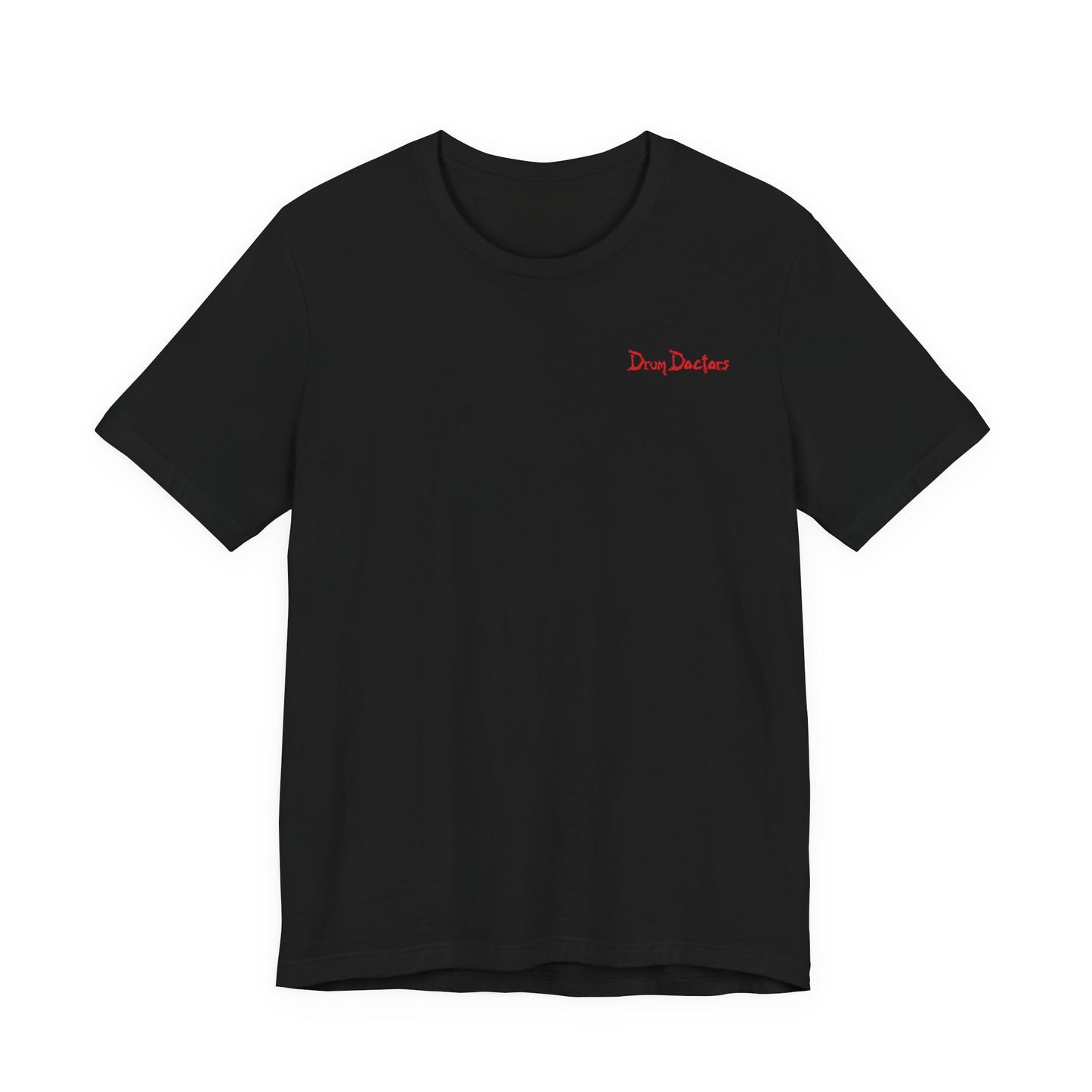 "Dont F?@# Around" Drum Doctors T-Shirt